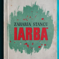 Zaharia Stancu – Iarba ( prima editie 1957 )