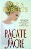 Nora Roberts - Pacate sacre, miron