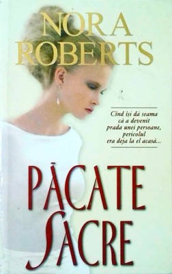 Nora Roberts - Pacate sacre foto