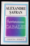 Alexandru Safran, Intelepciunea Cabalei, Hasefer, 1997, impecabila