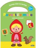 Cumpara ieftin Povestile mele. Lipeste si coloreaza!/***