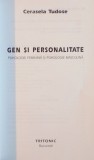 GEN SI PERSONALITATE, PSIHOLOGIE FEMININA SI PSIHOLOGIE MASCULINA de CERASELA TUDOSE, 2005