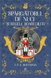 Spărgătorul de nuci și regele șoarecilor - E.T.A. Hoffmann
