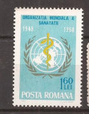 LP 672 Romania -1968- ORGANIZATIA MONDIALA A SANATATII, Nestampilat