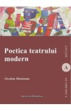 Poetica teatrului modern - Nicoleta Munteanu