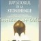 Luptatorul De La Stonehenge - Mauro Raccasi