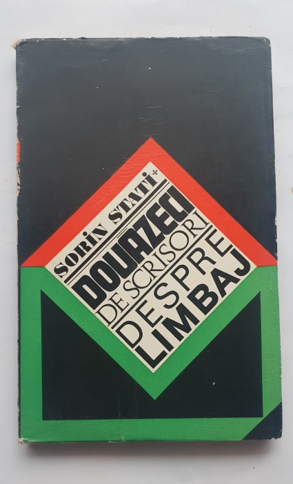 Douăzeci de scrisori despre limbaj - Sorin Stati