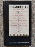 Teatru Luigi Pirandello - Editura Literatura Universala, Romana, 1966