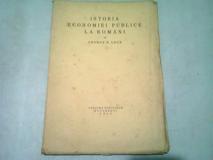 ISTORIA ECONOMIEI PUBLICE LA ROMANI - GEORGE N. LEON