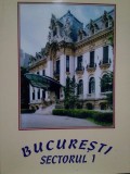 Vasile Gherasim - Bucuresti. Sectorul 1 (2004)