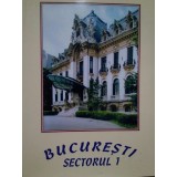 Vasile Gherasim - Bucuresti. Sectorul 1 (Editia: 2004)