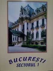 Vasile Gherasim - Bucuresti. Sectorul 1 (Editia: 2004) foto