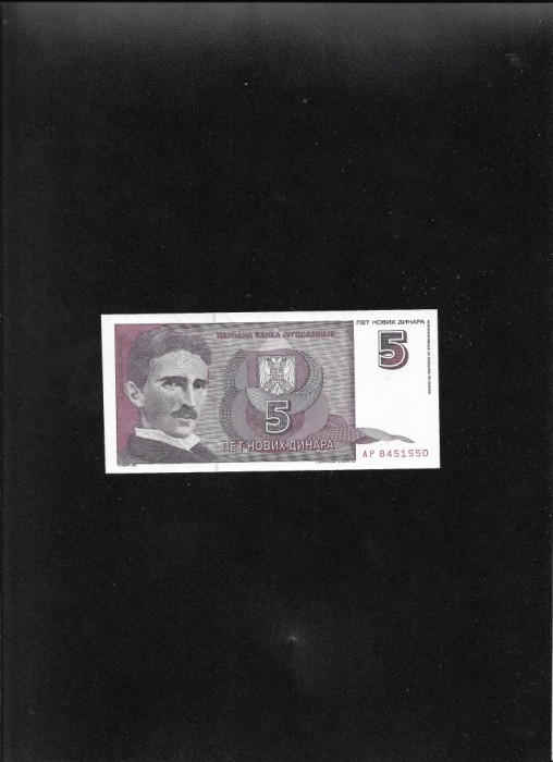 Iugoslavia 5 novih dinara 1994 seria8451550 unc