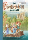 Doi inventatori geniali - Katharina E. Volk