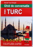 GHID DE CONVERSATIE ROMAN - TURC de NEVZAT YUSUF SARIGOL , 2018