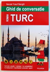 GHID DE CONVERSATIE ROMAN - TURC de NEVZAT YUSUF SARIGOL , 2018 foto