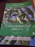Plante si miresme biblice Ovidiu Bojor, Raducanu Dumitru
