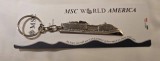 Breloc original vas croaziere MSC World America
