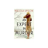 An Expert in Murder: A Josephine Tey Mystery