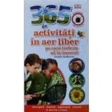 365 de activitati in aer liber pe care trebuie sa le incerci - 2015 - Jamie Ambrose (Z282)