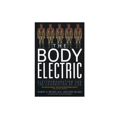 The Body Electric: Electromagnetism and the Foundation of Life foto