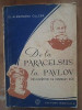 De la Paracelsus la Pavlov deschizatori de drumuri noi-Alexandru Culcer