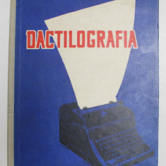 DACTILOGRAFIA - MANUAL PENTRU SCOLILE TEHNICE de A. BOIA ..I. SOARE , 1960