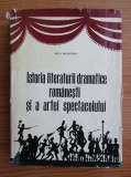 ISTORIA LITERATURII DRAMATICE ROMANESTI - VIRGIL BRADATEANU