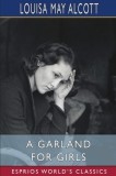 A Garland for Girls (Esprios Classics)