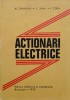 Actionari Electrice - Al.fransua C.saal I.topa, X23, Didactica si Pedagogica, 1974, Romana, Carte Tehnica Mecanica
