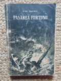 PASAREA FURTUNII - PETRU DUMITRIU