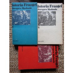ISTORIA FRANTEI - JACQUES MADAULE - 3 volume
