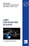 Lumea care nu mai vrea sa aleaga - Ioana Bercean