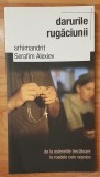 Darurile rugaciunii de Arhimandrit Serafim Alexiev