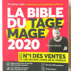 "LA BIBLE DU TAGE MAGE 2020", Editia 10, Franck Attelan. Carte in limba franceza