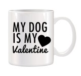Cana alba ceramica personalizata My dog is my Valentine, INOVATIX&reg;. 330ml, Oem