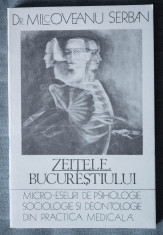 Dr. ?erban Milcoveanu - Zei?ele Bucure?tiului. Observa?ii ra?ionate ?i eseuri foto