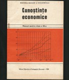 Cumpara ieftin CUNOȘTINȚE ECONOMICE - MANUAL CLASA A IX-A - EDITURA DIDACTICĂ, BUCUREȘTI 1984, Clasa 9, Economie
