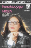 Casetă audio Nana Mouskouri - Farben, originală, Pop