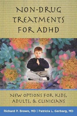 Non-Drug Treatments for ADHD: New Options for Kids, Adults &amp;amp; Clinicians foto