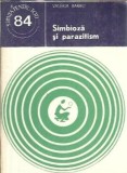 Cumpara ieftin Simbioza si parazitism - Valeria Barbu