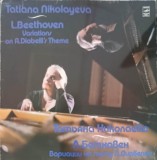 Disc vinil, LP. Variations On A Diabelli&#039;s Theme-L. Beethoven, Tatiana Nikolayeva-251487, Melodia