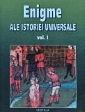 Enigme ale istoriei universale (volumul 1) - 2001 - Paul Ștefănescu (F421)