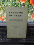 La reforme de l&#039;Etat, Conferences, Caillaux, Petit... Felix Alcan Paris 1936 131