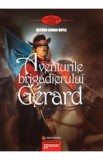 Aventurile brigadierului Gerard - Arthur Conan Doyle