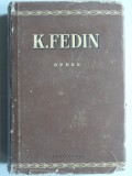 K. Fedin - Opere Vol. III (Rapirea Europei), 1956, Cartea Rusa, Carte Veche, Coperta Cartonata, Bibliofilie, 535 Pagini