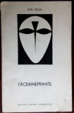 ION IUGA: TACERINEPRIMITE (VERSURI, volum de debut EPL 1968)[dedicatie/autograf]