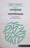 Dorin N. Uritescu - De la Chioscari la Vesternizare (semnata)