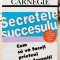 Secretele succesului Cum sa va faceti prieteni si sa deveniti influent