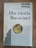 Din istoria Bucovinei- Dimitre Onciul